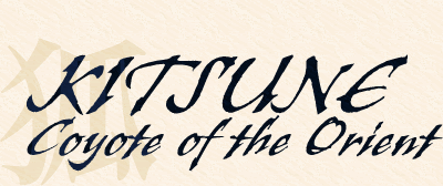 Kitsune: Coyote of the Orient